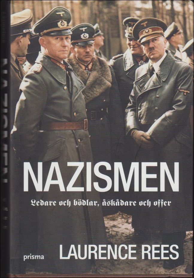 Laurence Rees : Nazismen