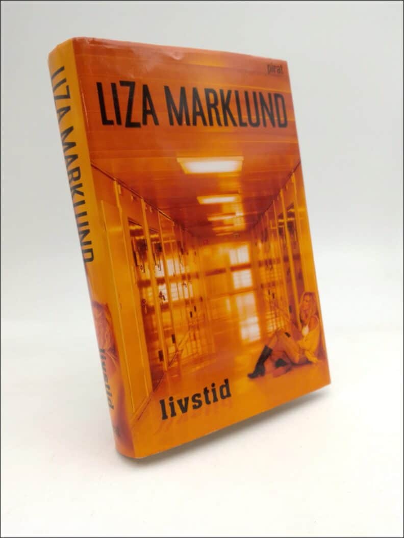 Liza Marklund : Livstid