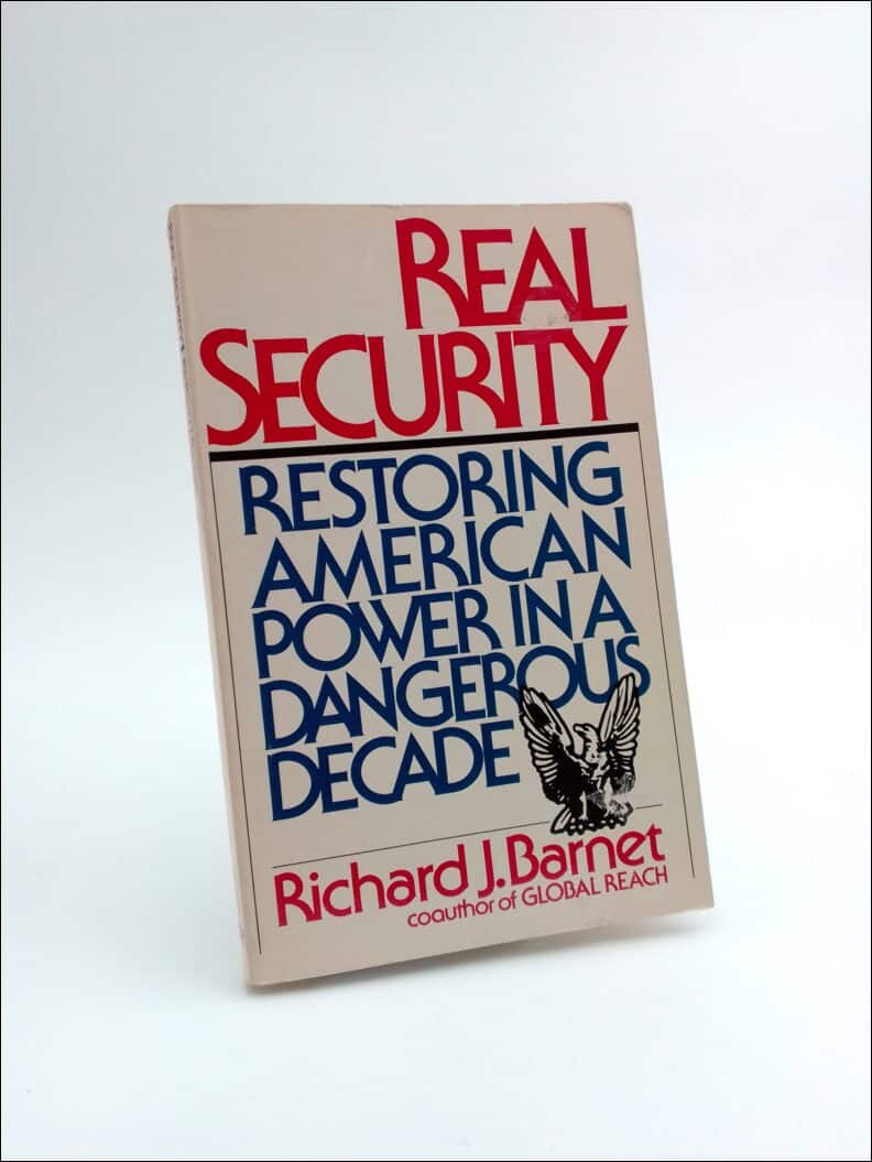 Richard J. Barnet : Real security