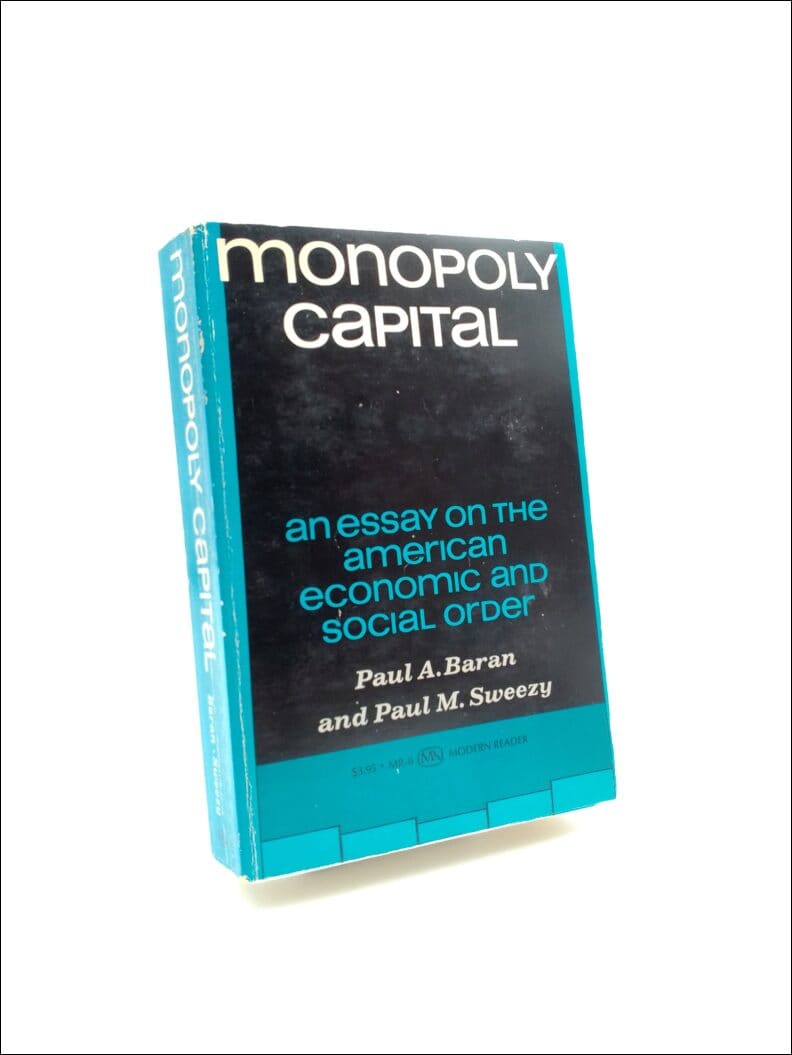 Paul A. Baran : Monopoly capital