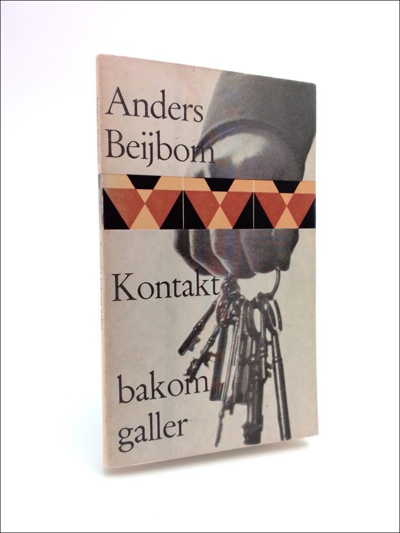 Anders Beijbom : Kontakt bakom galler