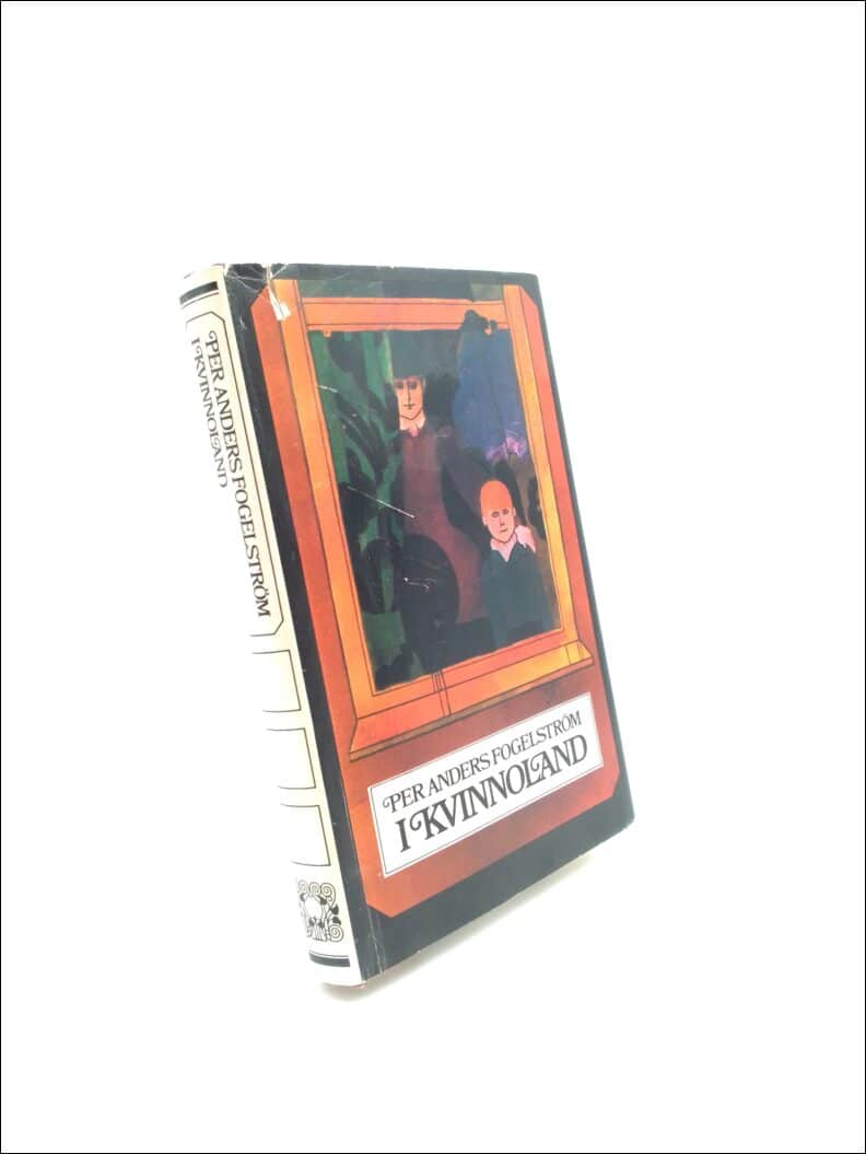 Per Anders Fogelström : I kvinnoland