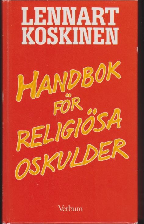 Lennart Koskinen : Handbok för religiösa oskulder