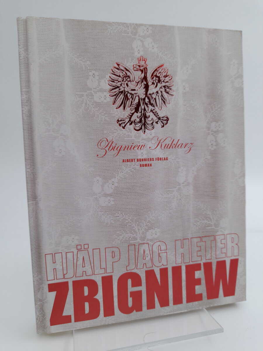 Zbigniew Kuklarz : Hjälp jag heter Zbigniew
