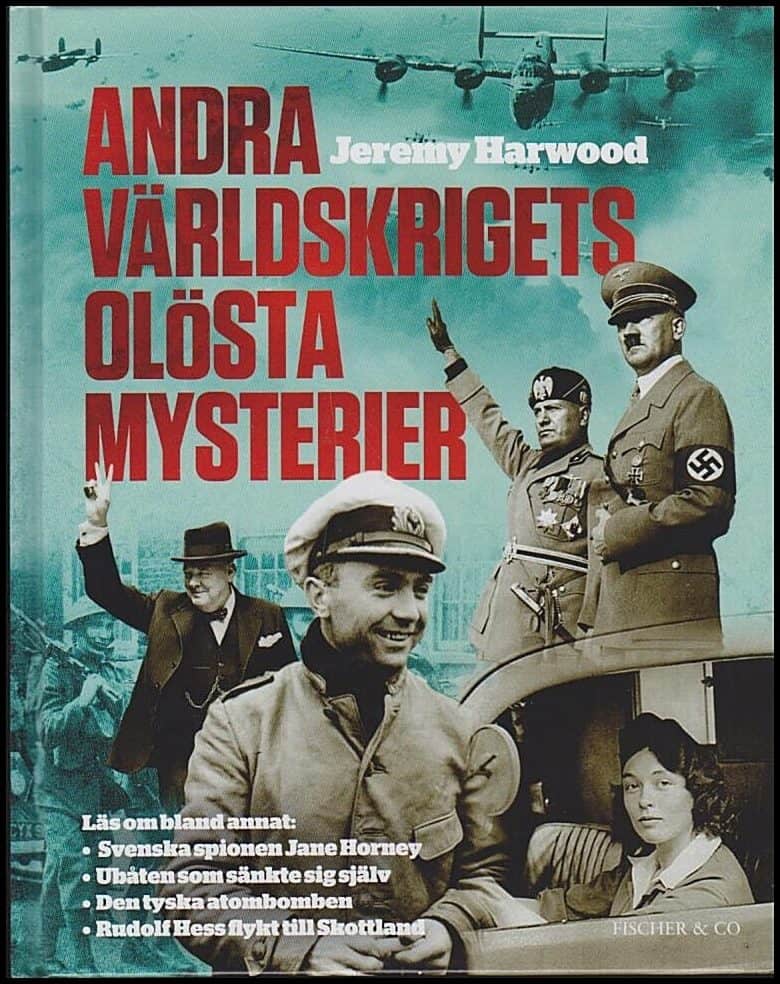 Jeremy Harwood : Andra världskrigets olösta mysterier