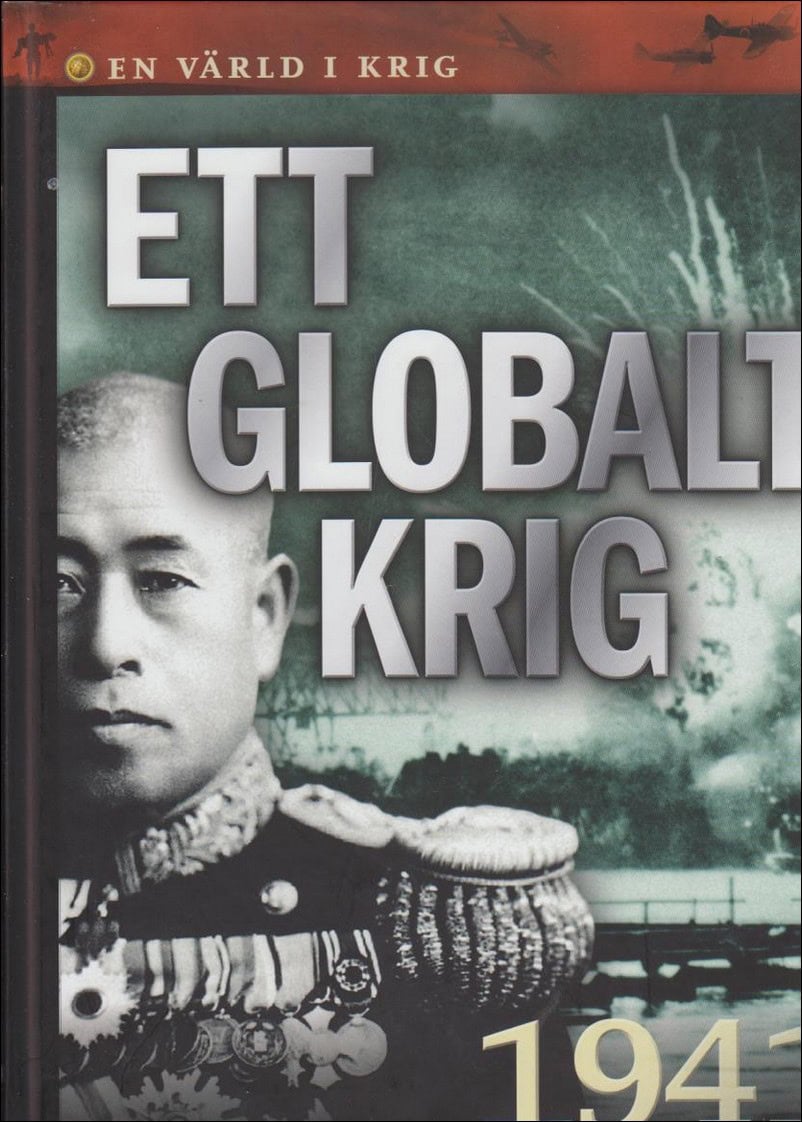 Erik Bork : Ett globalt krig