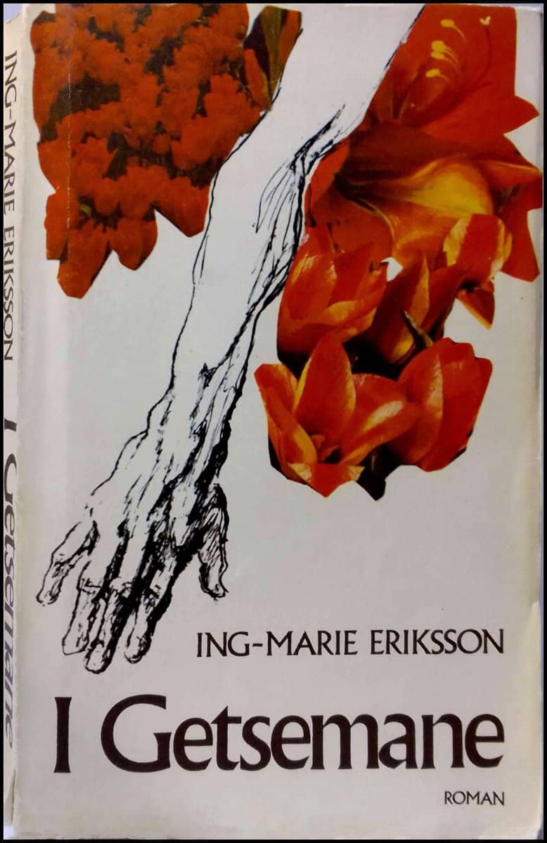 Ing-Marie Eriksson : I Getsemane