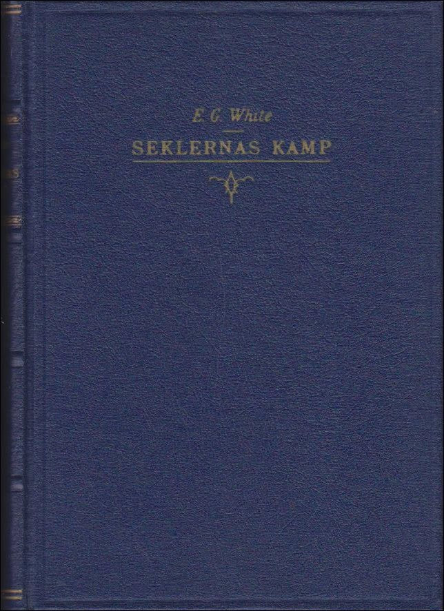 E. G. White : Seklernas kamp