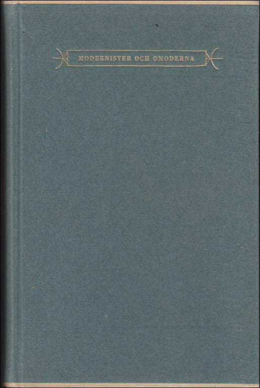 John Karlzén : Modernister och omoderna