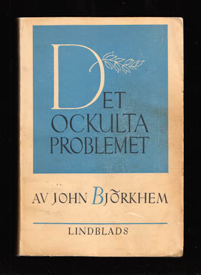 John Björkhem : Det ockulta problemet