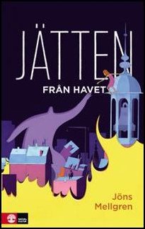 Jöns Mellgren : Jätten från havet