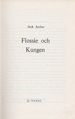 Jack Archer : Flossie och kungen