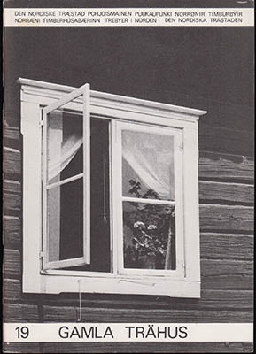 Hidemark, Ove ; Månsson, Göran : Gamla trähus