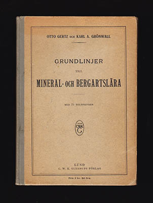 Gertz, Otto D. ; Grönwall, Karl A. : Grundlinjer till mineral- och bergartslära