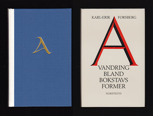 Karl-Erik Forsberg : Vandring bland bokstavsformer