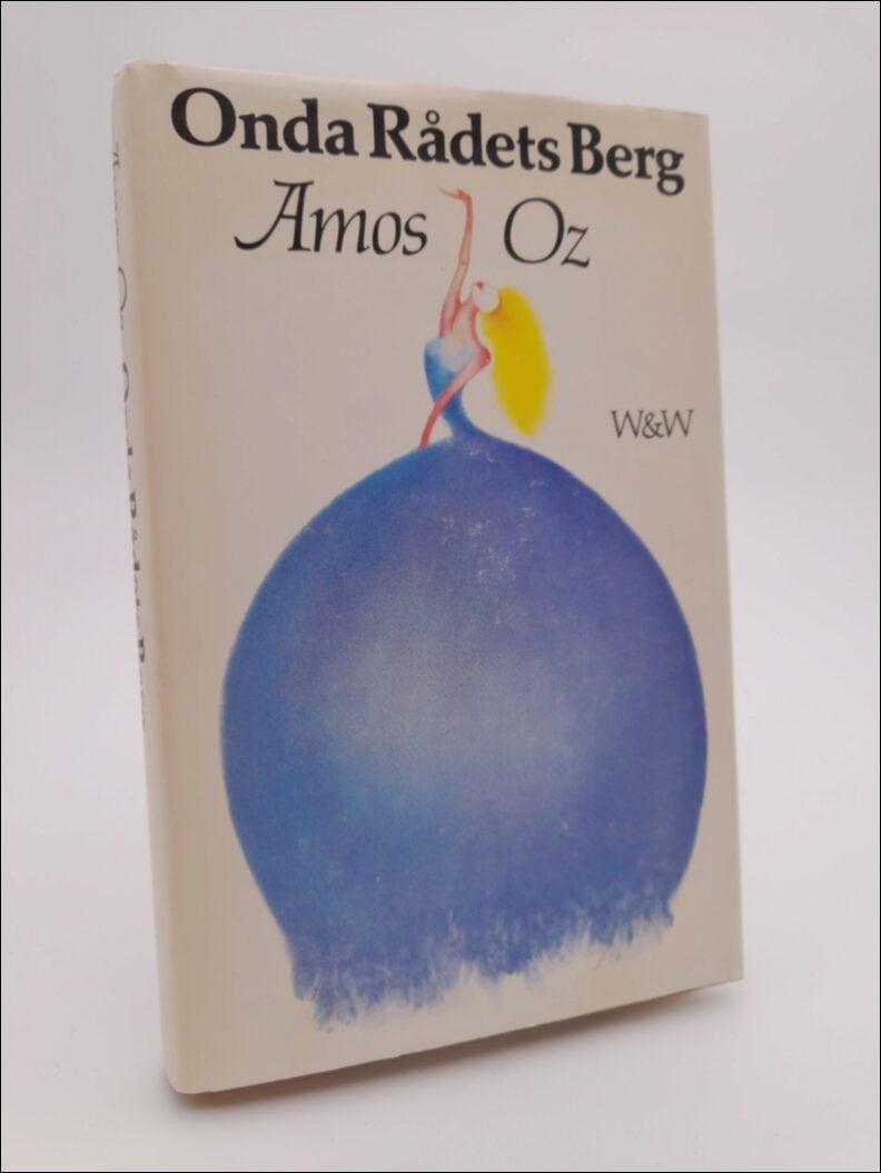 Amos Oz : Onda rådets berg