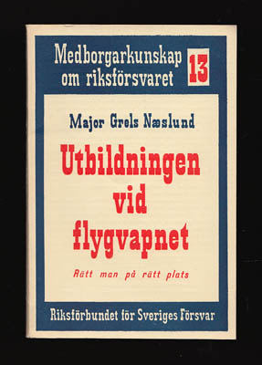 Grels Næslund : Utbildningen vid flygvapnet