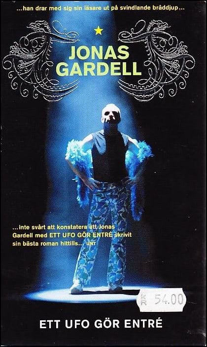 Jonas Gardell : Ett ufo gör entré