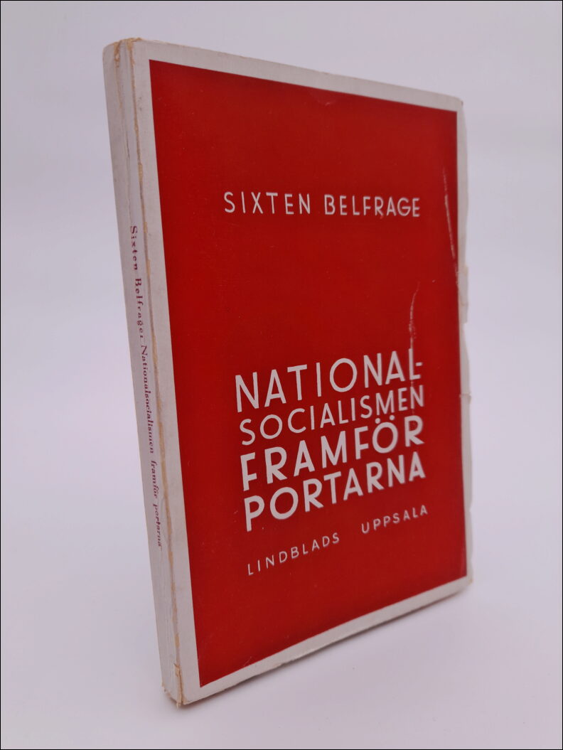 Sixten Belfrage : Nationalsocialismen framför portarna