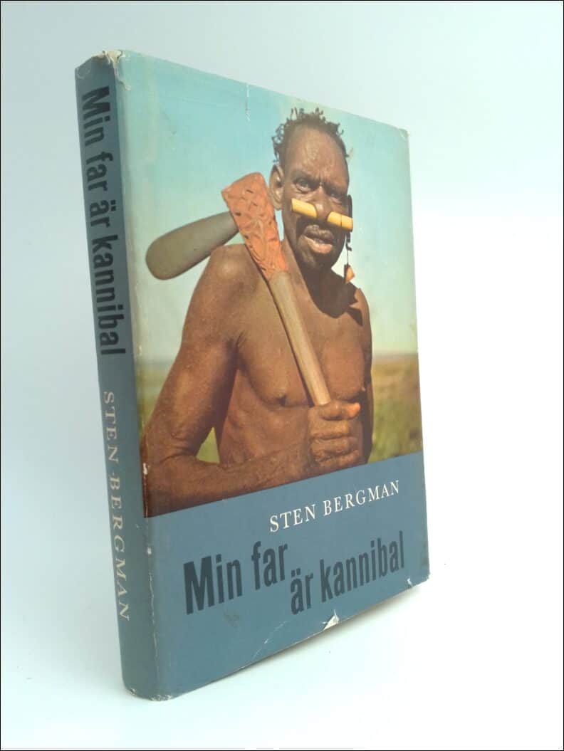 Sten Bergman : Min far är kannibal