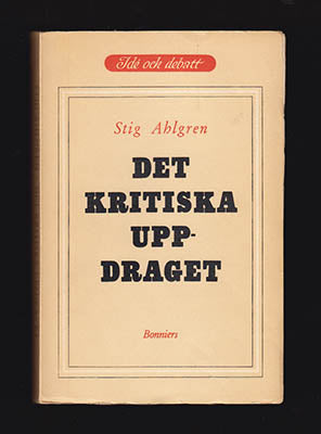 Stig Ahlgren : Det kritiska uppdraget