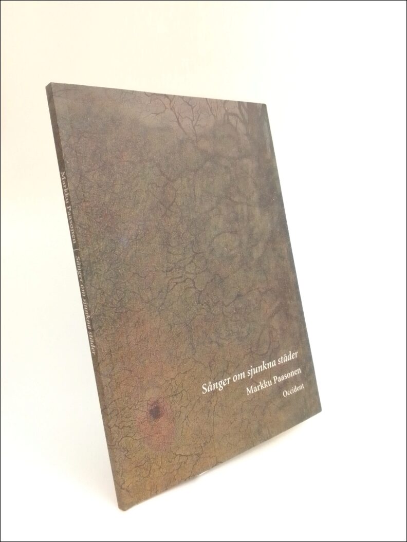 Markku Paasonen : Sånger om sjunkna städer