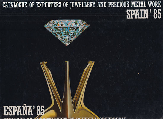 Infe : Catalogue of Exporters of Jewellery and Precious Metal Work Spain '85