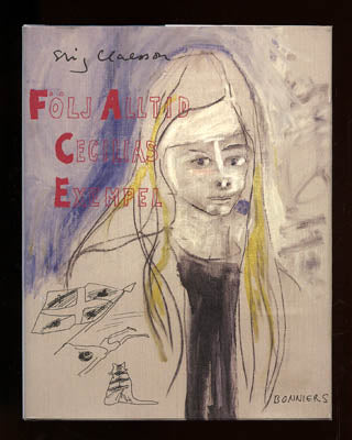 Stig 'Slas' Claesson : Följ alltid Cecilias exempel