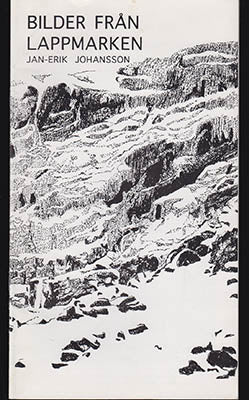 Jan-Erik Johansson : Bilder från Lappmarken