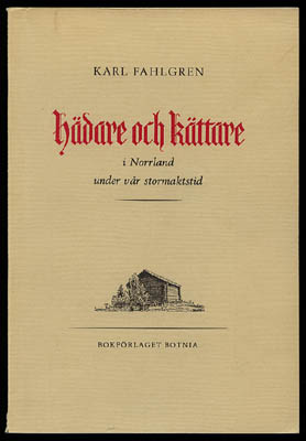 Karl Fahlgren : Hädare och kättare