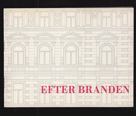 Eriksson, Karin ; Höglund, Helge : Efter branden