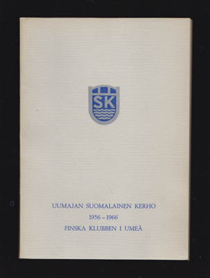 Teuvo et al Hanski : Uumajan Suomalaisen kerhon juhlajulkaisu 1966