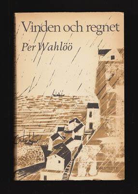 Per Wahlöö : Vinden och regnet
