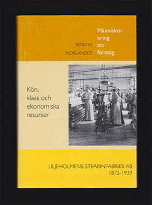 Kerstin Norlander : Människor kring ett företag