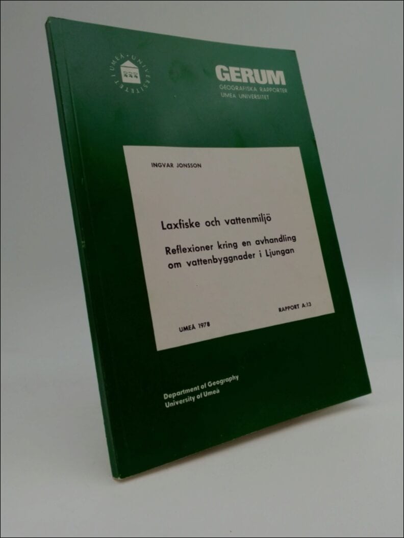 Ingvar Jonsson : Laxfiske och vattenmiljö