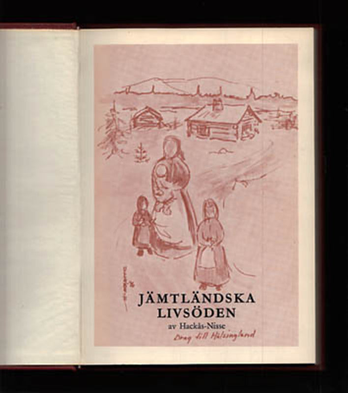 Albert 'Hackås-Nisse' Nilsson : Jämtländska livsöden