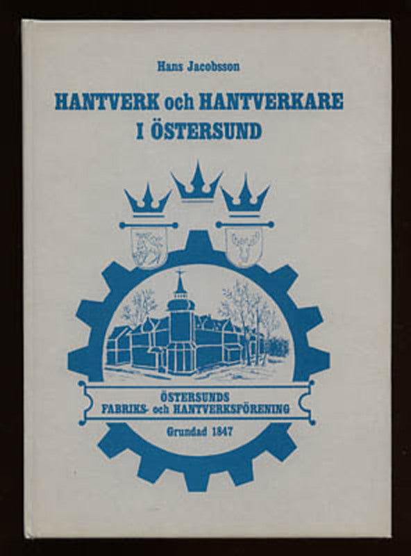 Hans Jacobsson : Hantverk och hantverkare