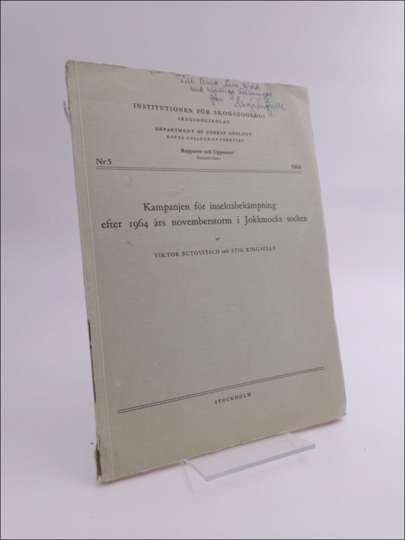 Butovitsch, Viktor ; Ringselle, Stig : Kampanjen för insektsbekämpning efter 1964 års novemberstorm i Jokkmocks socken