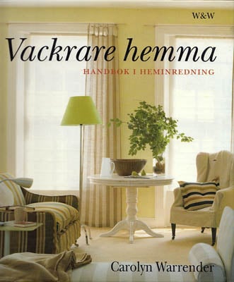 Carolyn Warrender : Vackrare hemma