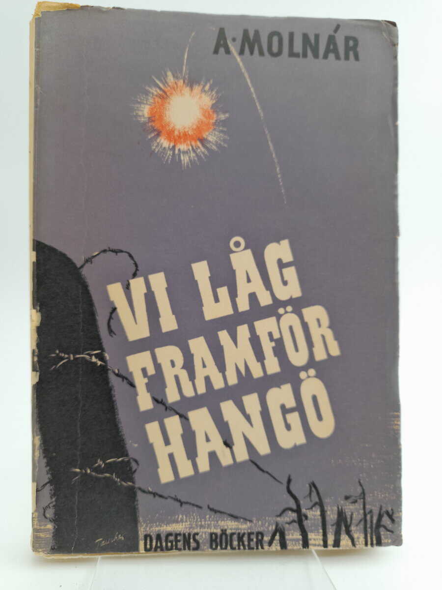 A Molnár : Vi låg framför Hangö