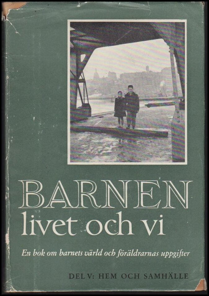Annie Löfstedt : Barnen, livet och vi