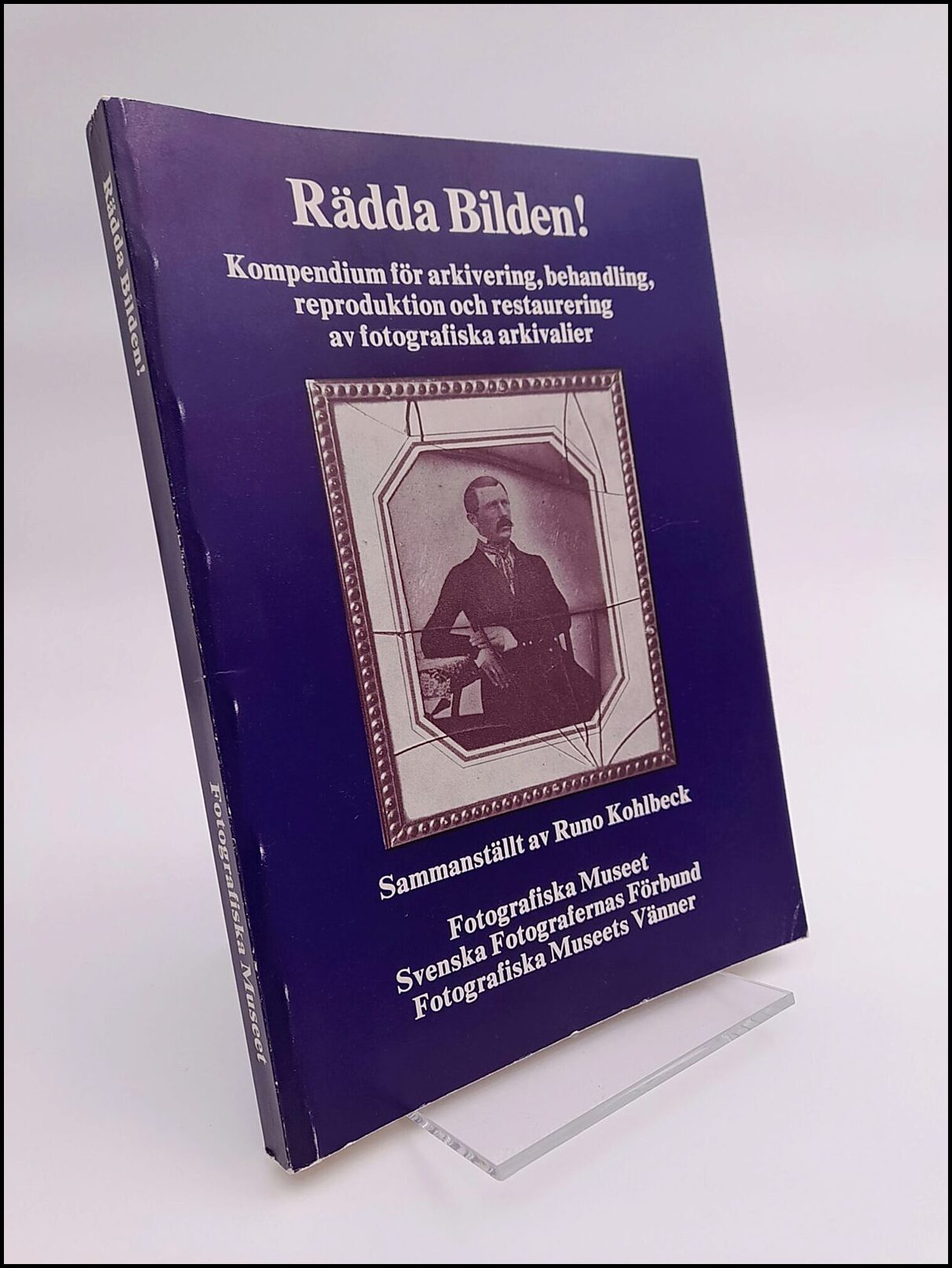 Runo Kohlbeck : Rädda bilden!