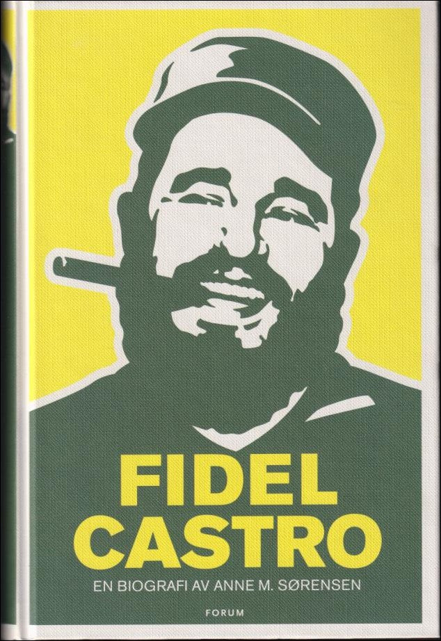 Anne M. Sørensen : Fidel Castro