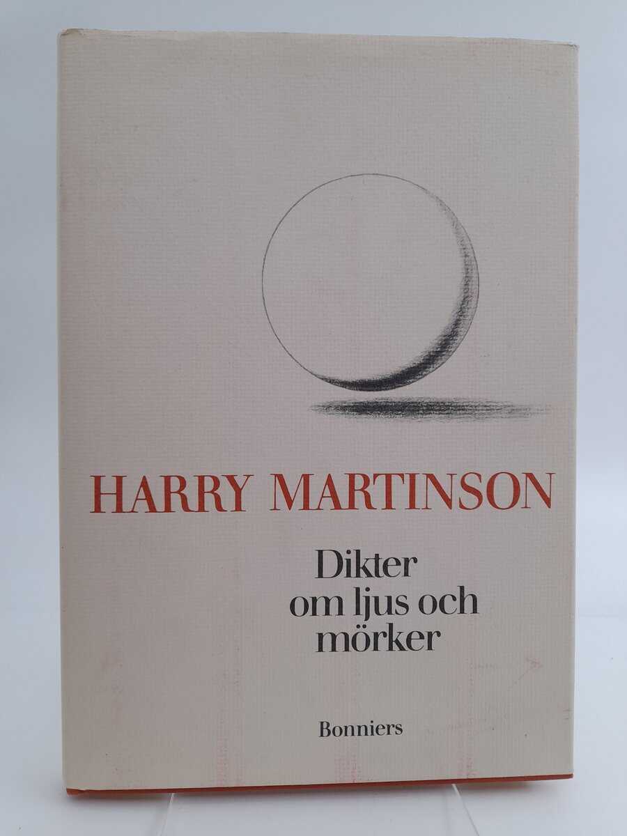 Harry Martinson : Dikter om ljus och mörker