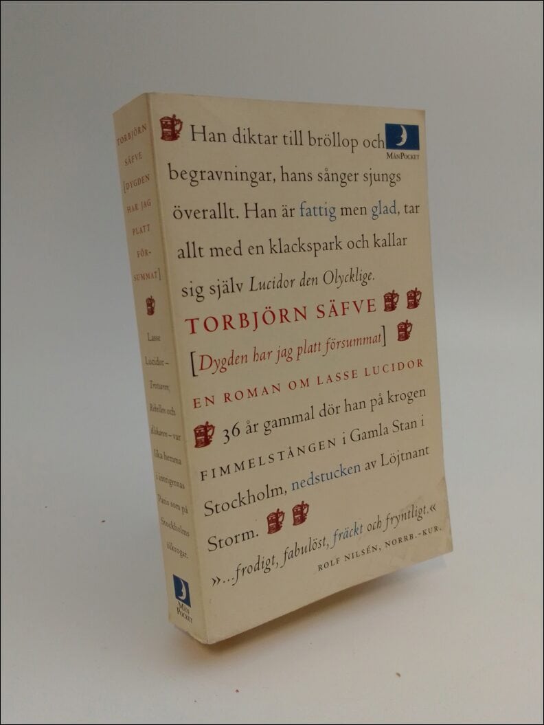 Torbjörn Säfve : 'Dygden har jag platt försummat'