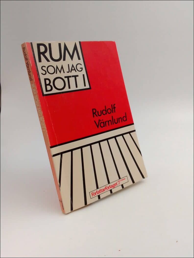 Rudolf Värnlund : Rum som jag bott i