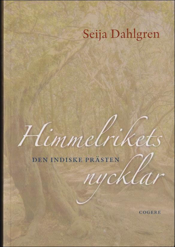 Seija Dahlgren : Himmelrikets nycklar