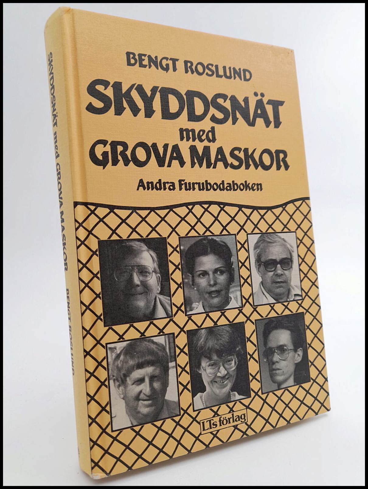 Bengt Roslund : Skyddsnät med grova maskor