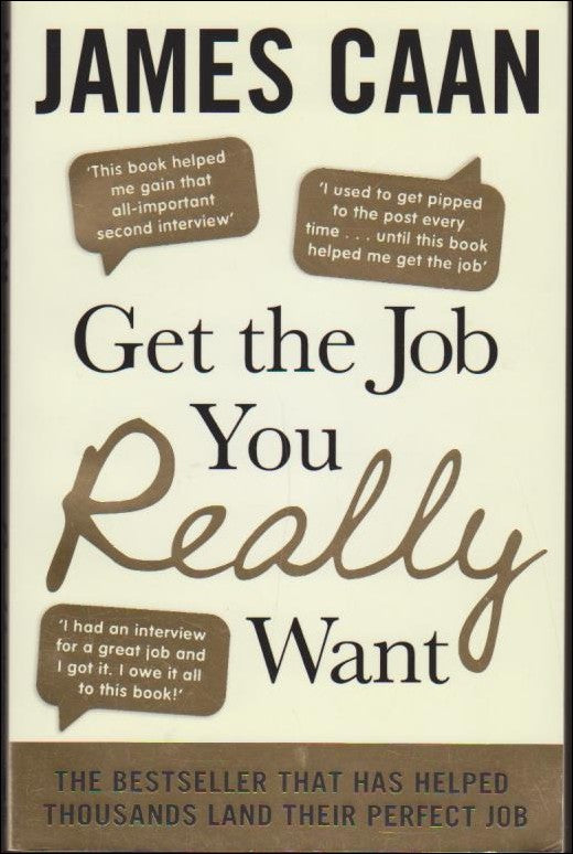 James Caan : Get the job you really want