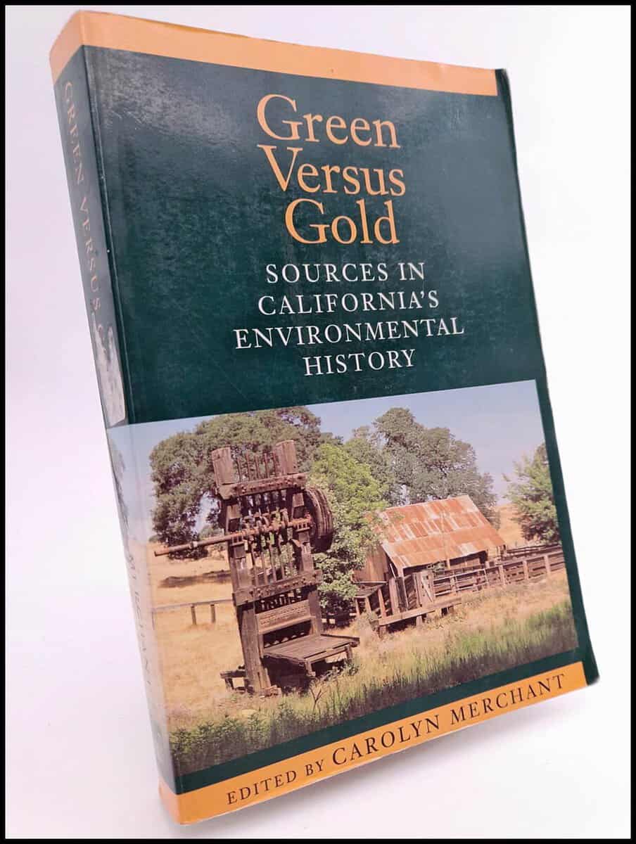 Carolyn Merchant : Green versus gold